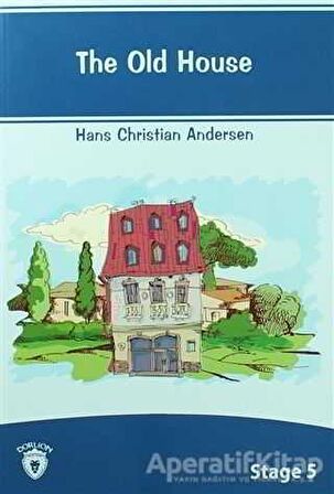 The Old House İngilizce Hikayeler Stage 5