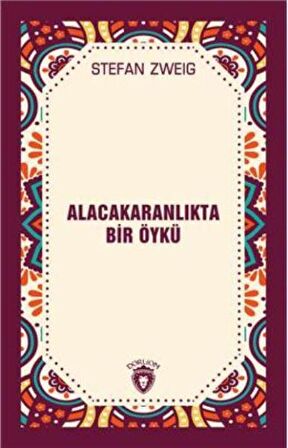 Alacakaranlıkta Bir Öykü
