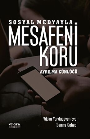 Sosyal Medyayla Mesafeni Koru