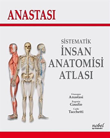 Anastasi - Sistematik İnsan Anatomi Atlası