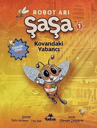 Kovandaki Yabancı - Robot Arı Şaşa 1