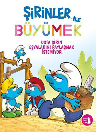 Şirinler İle Büyümek 12 / Usta Şirin Eşyalarını Ödünç Vermek İstemiyor / Kolektif