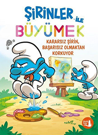 Şirinler İle Büyümek 13 / Kararsız Şirin Başarısız Olmaktan Korkuyor / Diane Drory