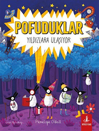 Pofuduklar Yıldızlara Ulaşıyor / Penelope O'Neill