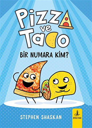 Pizza ve Tako Bir Numara Kim? / Stephen Shaskan