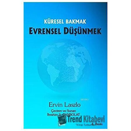 Küresel Bakmak Evrensel Düşünmek