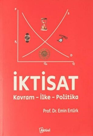 İktisat / Kavram-İlke-Politika