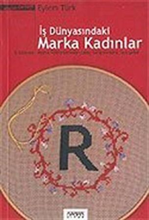İş Dünyasındaki Marka Kadınlar / Eylem Türk