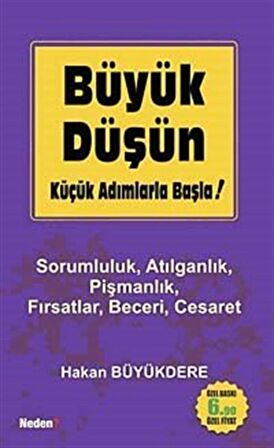 Büyük Düşün Küçük Adımlarla Başla (Cep Boy) / Hakan Büyükdere