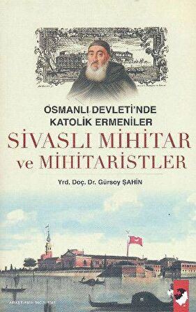 Sivaslı Mihitar ve Mihitaristler