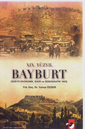 19. Yüzyıl Bayburt