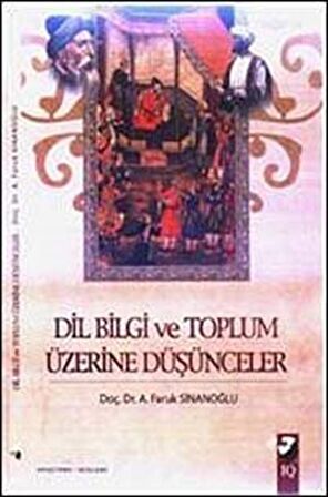 Dil Bilgi ve Toplum Üzerine Düşünceler