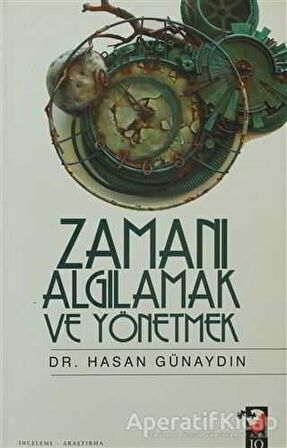 Zamanı Algılamak ve Yönetmek