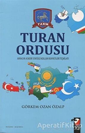 Turan Ordusu - Görkem Ozan Özalp - IQ Kültür Sanat Yayıncılık