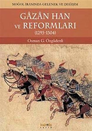 Gazan Han ve Reformları (1295 - 1304)