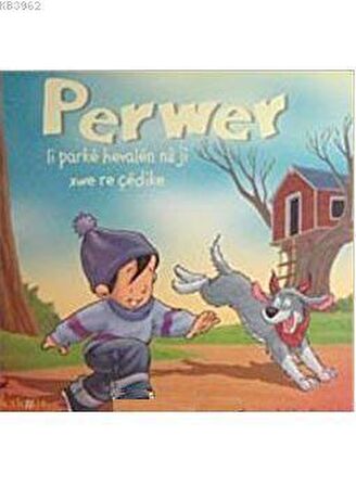 Perwer Li Parke Hevalen Nu Ji Xwe Re Çedike