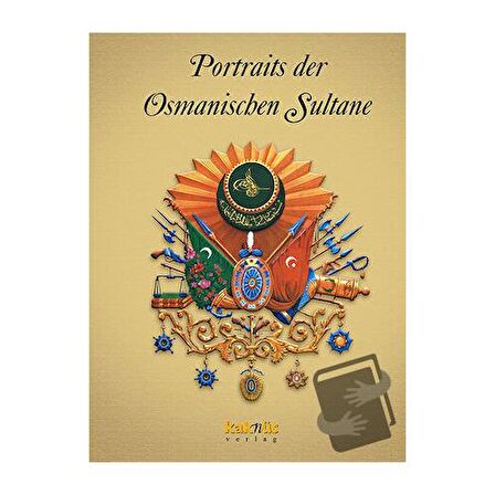 Portraits der Osmanischen Sultane / Osmanlı Padişahları Albümü