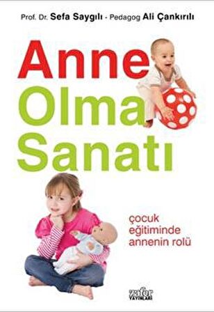 Anne Olma Sanatı