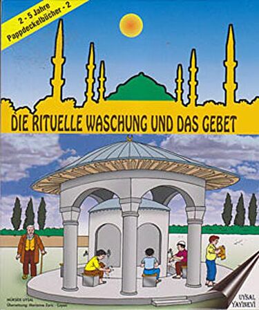 Die Rituelle Waschung und Das Gebet - 2