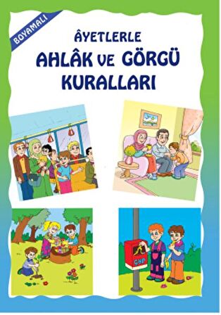 Boyamalı Ayetlerle Ahlak ve Görgü Kuralları