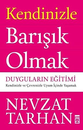 Kendinizle Barışık Olmak