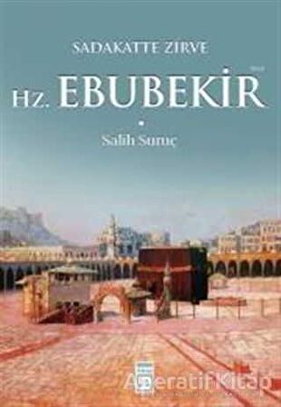 Sadakatte Zirve Hz. Ebubekir (R.A.)