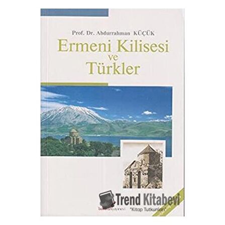 Ermeni Kilisesi ve Türkler