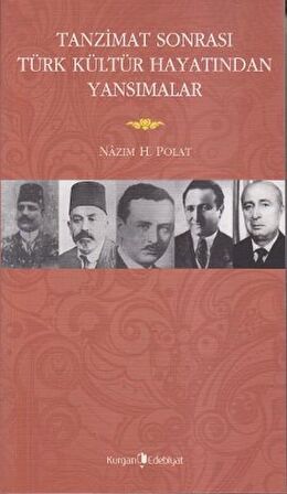 Tanzimat Sonrasında Türk Kültür Hayatından Yansımalar
