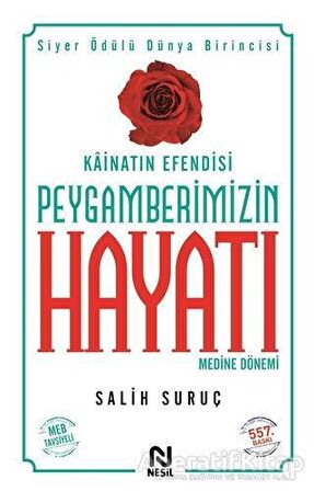 Kainatın Efendisi Peygamberimizin Hayatı Medine Dönemi 2