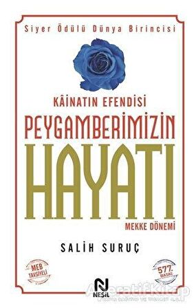 Kainatın Efendisi Peygamberimizin Hayatı Mekke Dönemi 1