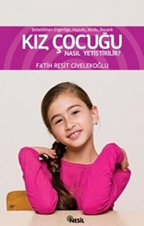 Kız Çocuğu Nasıl Yetiştirilir?