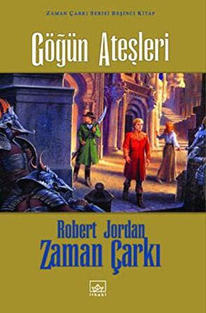 Zaman Çarkı 5. Cilt: Göğün Ateşleri