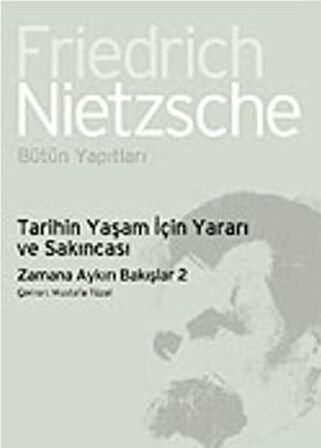 Tarihin Yaşam İçin Yararı ve Sakıncası