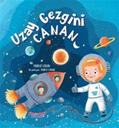 Uzay Gezgini Canan / Murat Cihan