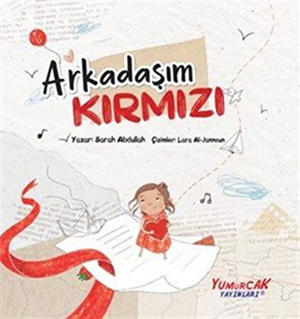 Arkadaşım Kırmızı / Sarah Abdullah