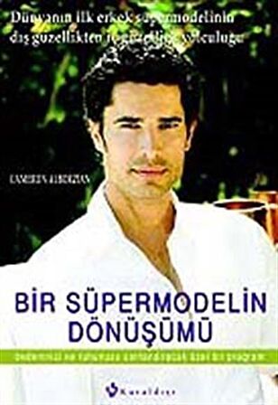 Bir Süper Modelin Dönüşümü