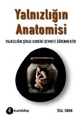 Yalnızlığın Anatomisi