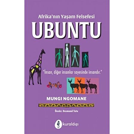 Afrika’nın Yaşam Felsefesi Ubuntu