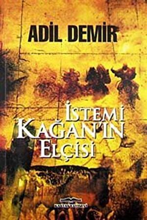 İstemi Kağan’ın Elçisi