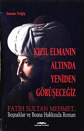 Kızıl Elmanın Altında Tekrar Görüşeceğiz