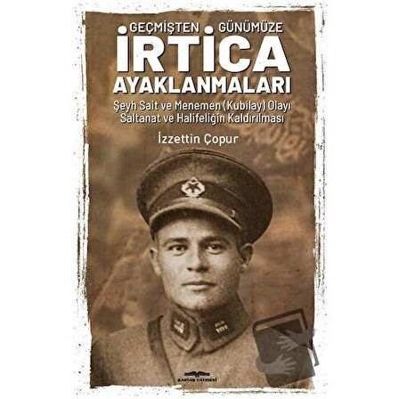 Geçmişten Günümüze İrtica Ayaklanmaları
