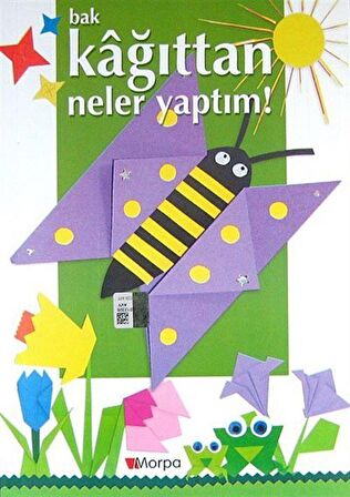 Bak Kağıttan Neler Yaptım / Nurgün Çelik