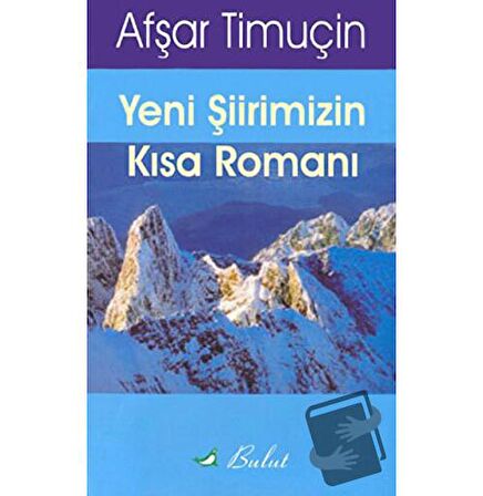 Yeni Şiirimizin Kısa Romanı