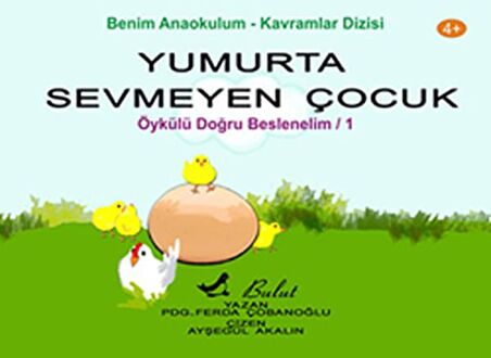 Yumurta Sevmeyen Çocuk