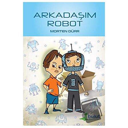 Arkadaşım Robot