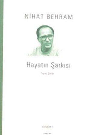 Hayatın Şarkısı Toplu Şiirler