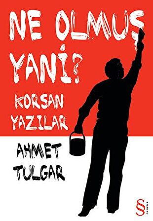 Ne Olmuş Yani?