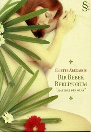 Bir Bebek Bekliyorum Hayırlı Bir Olay