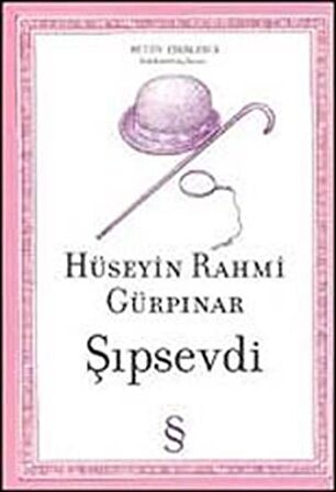 Şıpsevdi Bütün Eserleri 3