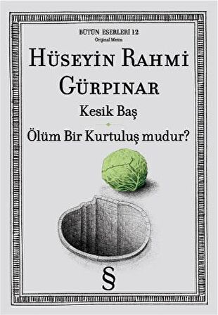 Kesik Baş Ölüm Bir Kurtuluş mudur?